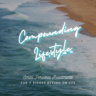 Maximize Your Returns and Enhance Your Financial Literacy with the Compounding-Lifestyle Podcast: Invest in Your Future Today. Join Arriston, on a mission to empower confident and knowledgeable investing in stocks and beyond. Discover valuable insights and financial advice from entrepreneurs, personal finance bloggers, authors, and academics on financial literacy, investing, personal finance, money management, wealth building, financial education, financial advice, financial planning, budgeting, and achieving financial freedom. Learn the secrets of successful investment and start building your financial future with the Compounding-Lifestyle Podcast. A tropical beach backdrop with the Compounding Lifestyle logo displaying the tagline 'Small personal investments for the biggest returns in life', representing long-term compound growth of wealth and time freedom to enjoy experiences.